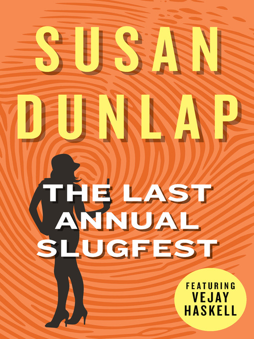 Title details for The Last Annual Slugfest by Susan Dunlap - Available